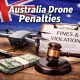 Australia Drone Penalties